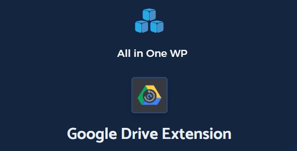 All-in-One WP Migration Google Drive Extension 2.82