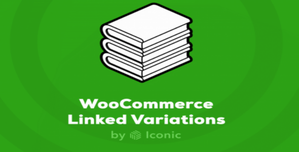 Iconic WooCommerce Linked Variations 1.2.0