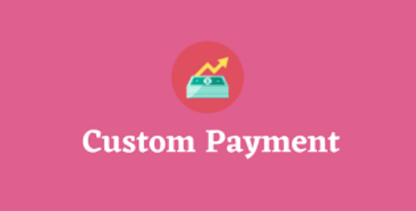 Custom Payment Gateway Pro 2.8.1