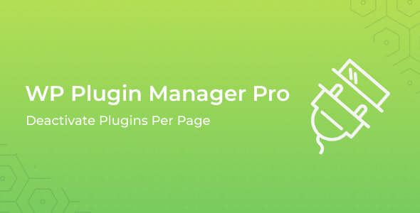 WP Plugin Manager Pro 1.1.4 – Deactivate Plugins Per Page