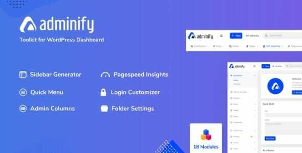 WP Adminify Pro 4.0.4.4 – Powerhouse Toolkit for WordPress Dashboard (WHITE LABEL)