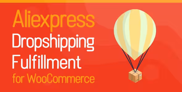 Aliexpress Dropshipping & Fulfillment for WooCommerce 2.1.9