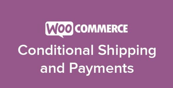WooCommerce Conditional Shipping & Payments 2.0.4