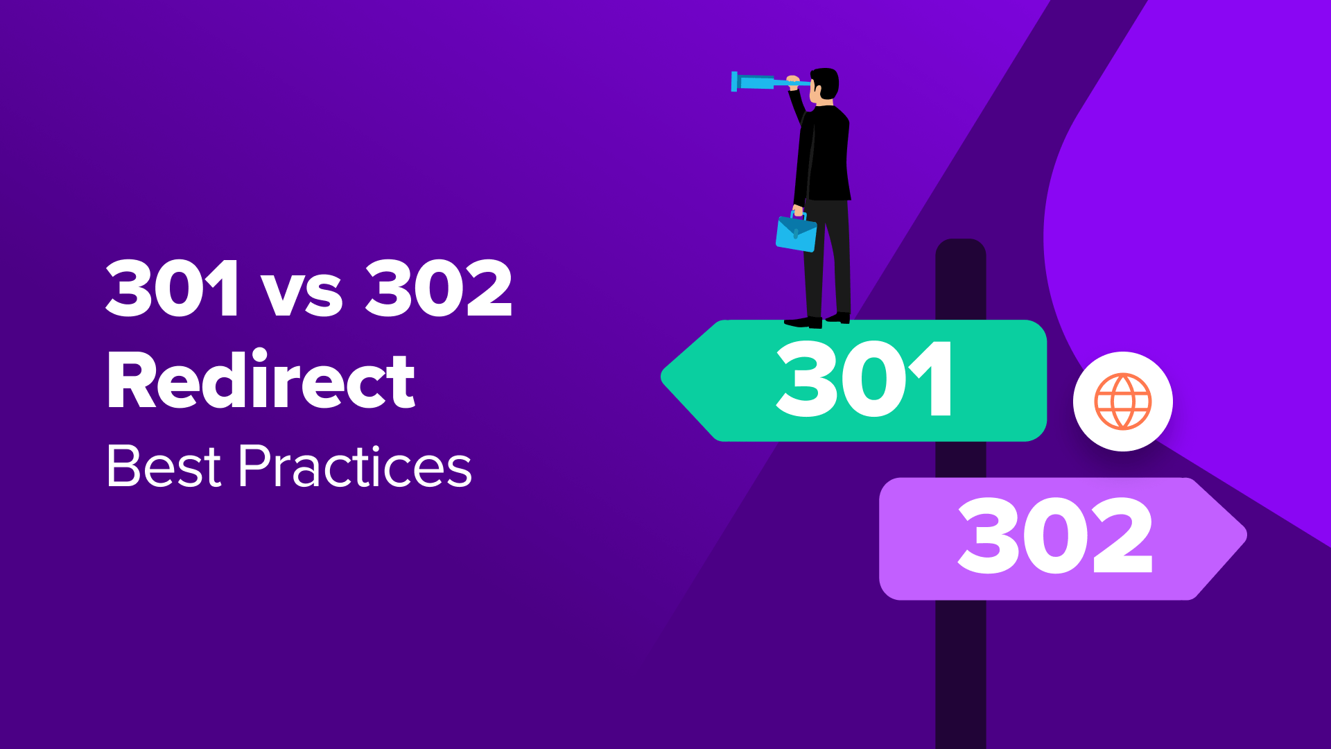 302 Redirect vs 301 Redirect – Best Practices (Explained)