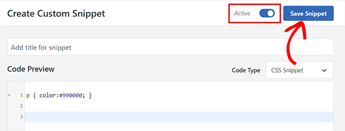 Activate and save the CSS Snippet Activate and save the CSS Snippet
