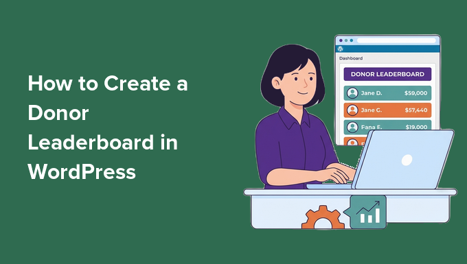 How to Create a Donor Leaderboard in WordPress