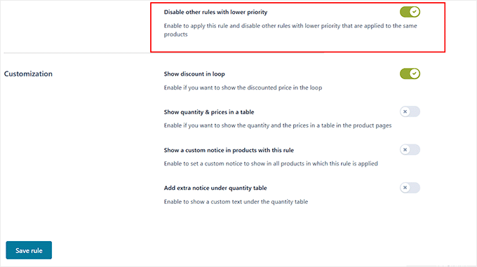 Toggle the switch to disable lower priority rules Toggle the switch to disable lower priority rules