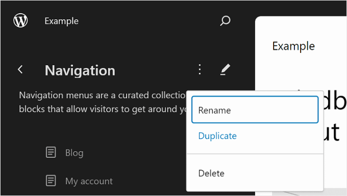Clicking the three-dot button next to Navigation in WordPress Full Site Editing Clicking the three-dot button next to Navigation in WordPress Full Site Editing