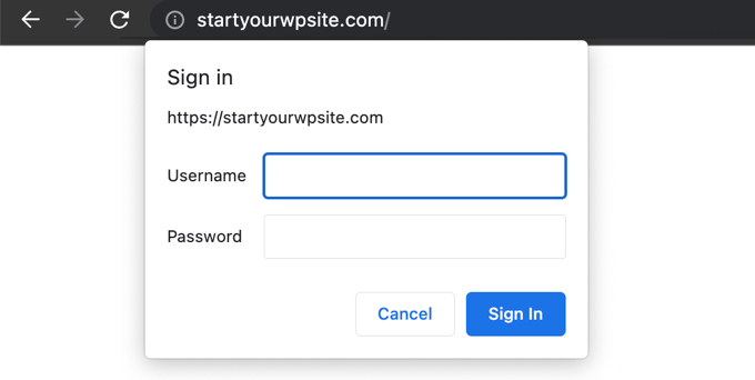 A Username and Password Are Now Needed to Access Your Website A Username and Password Are Now Needed to Access Your Website