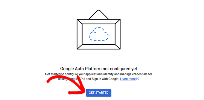 Click Get Started on the OAuth consent screen