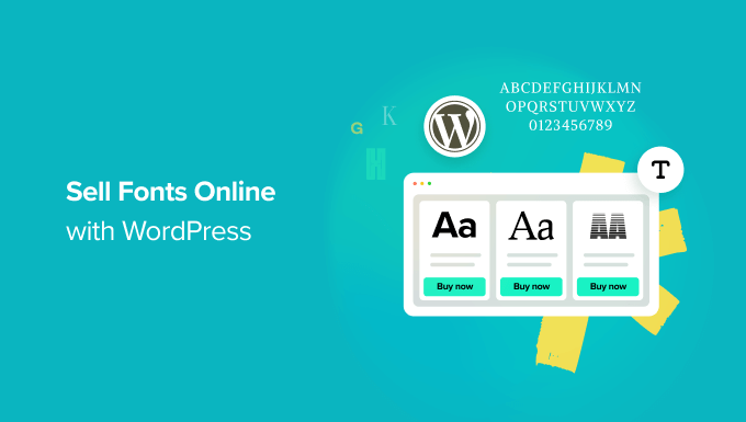sell fonts online with WordPress How to sell fonts online with WordPress