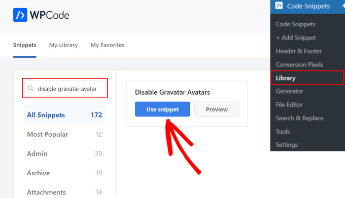 Select the snippet for disabling Gravatar avatars from the library Select the snippet for disabling Gravatar avatars from the library