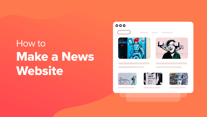 How to make a news website How to make a news website