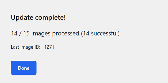 Click the Done button to complete the process Click the Done button to complete the process