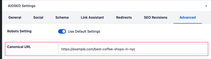 Setting a Canonical URL Using AIOSEO Setting a Canonical URL Using AIOSEO