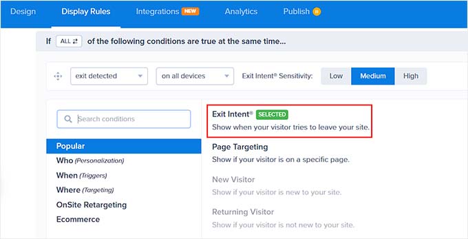Choose the exit intent option as the display rule Choose the exit intent option as the display rule