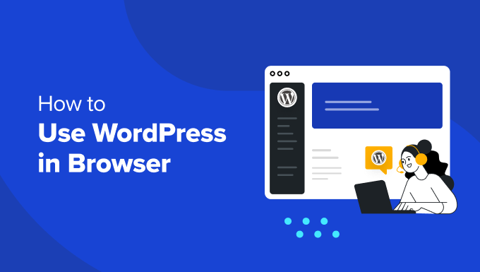 WordPress PlayGround - How to Use WordPress in Your Browser WordPress PlayGround - How to Use WordPress in Your Browser