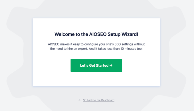 All in One SEO set up wizard The AIOSEO Setup Wizard