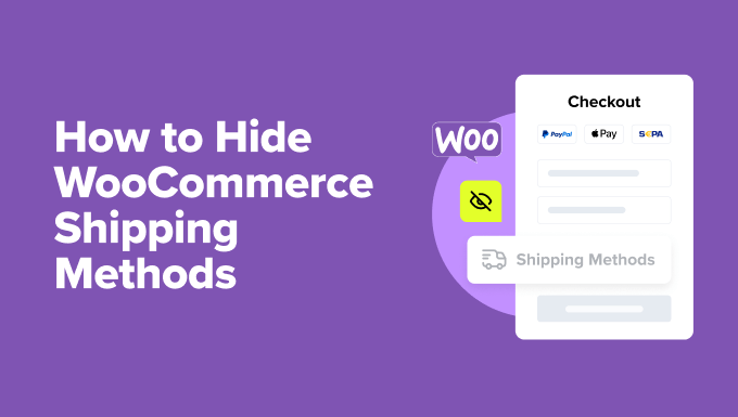 How to Hide WooCommerce Shipping Methods How to Hide WooCommerce Shipping Methods