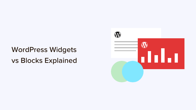 Understanding the difference between WordPress widgets and blocks Understanding the difference between WordPress widgets and blocks