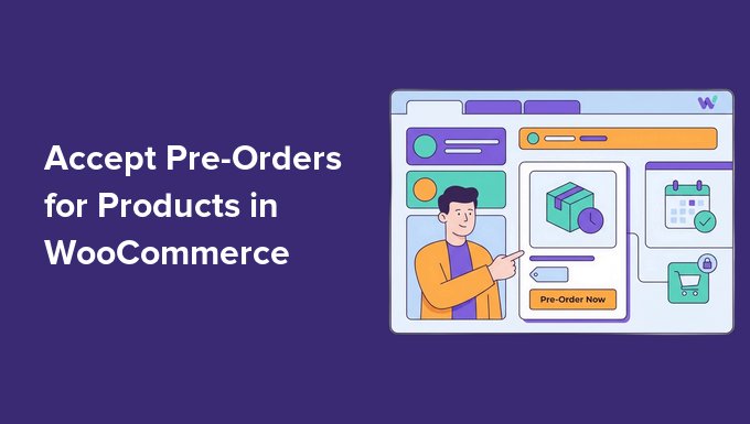Accept Pre-Orders for WooCommerce Products 