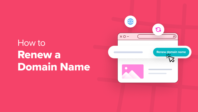 how to renew a domain How to renew a domain name