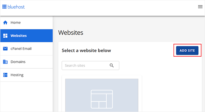 Click the Add Site button on the Bluehost dashboard Click the Add Site button on the Bluehost dashboard