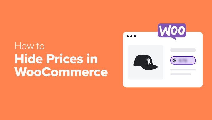 How to Hide Prices in WooCommerce How to Hide Prices in WooCommerce