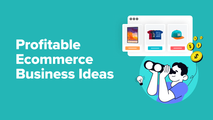 Profitable Ecommerce Business Ideas Profitable Ecommerce Business Ideas