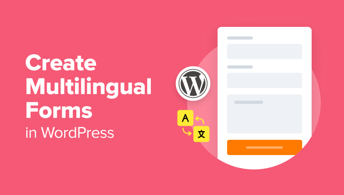 create-multilingual-forms-in-post Create multilingual forms in-post image