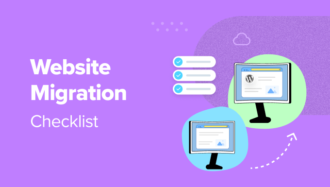 Ultimate website migration checklist Ultimate website migration checklist