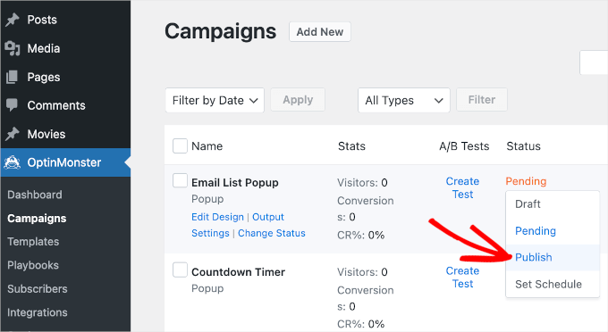 Changing OptinMonster campaign's status Changing OptinMonster campaign's status