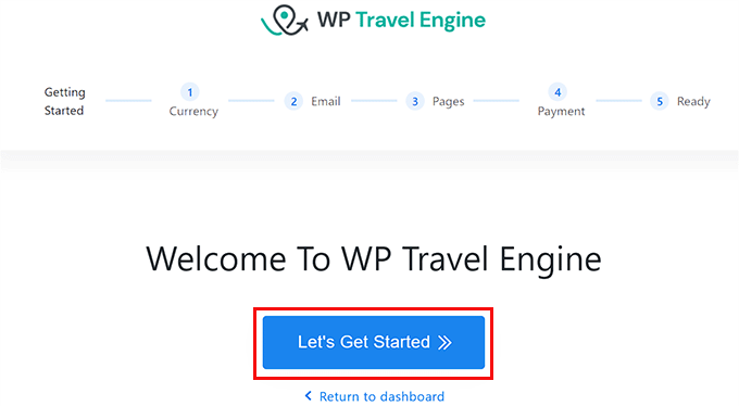 Click the Let's Get Started button Click the Let's Get Started button
