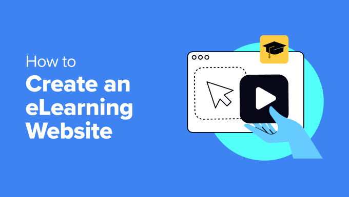 Create an eLearning Website Create an eLearning Website