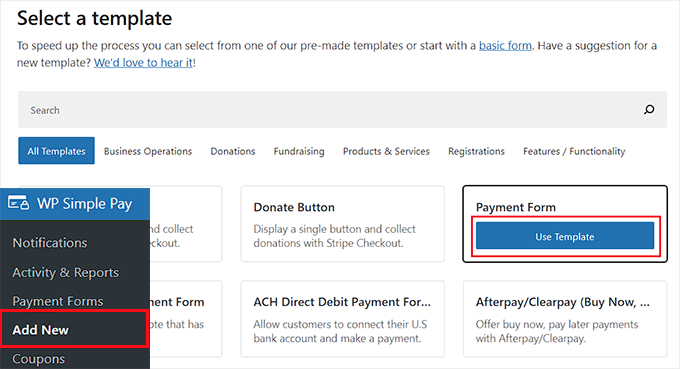 Use the payment form template by clicking the 'Use Template' button under it Use the payment form template by clicking the 'Use Template' button under it