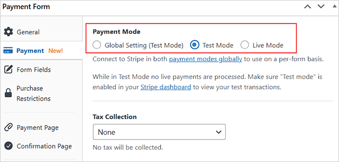 Choose Test Mode for your payments Choose Test Mode for your payments