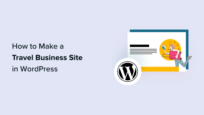 Make a Travel Business Site in WordPress Make a Travel Business Site in WordPress