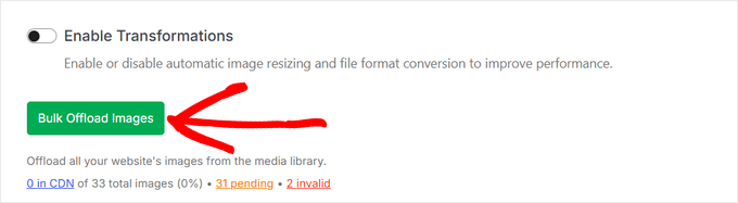 Click the 'Bulk Offload Images' button Click the 'Bulk Offload Images' button
