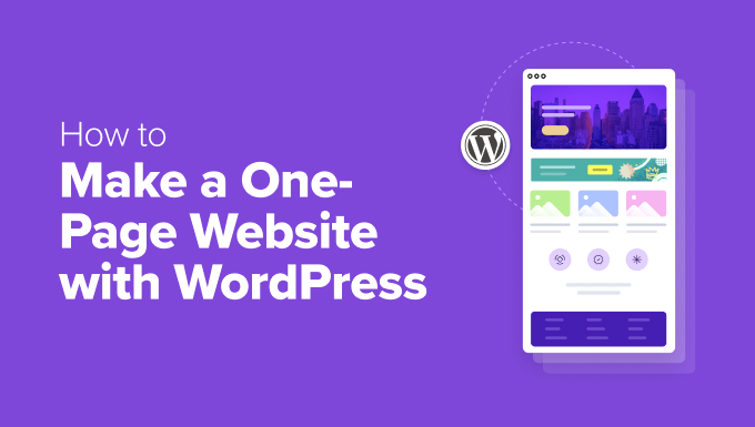 How to Make a One-Page Website with WordPress How to Make a One-Page Website with WordPress