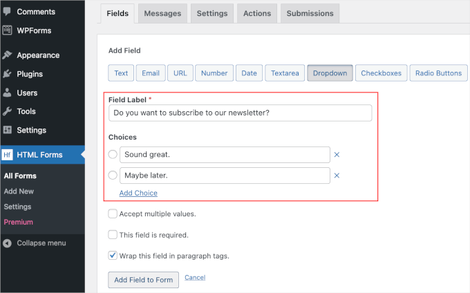 Adding a dropdown field in HTML Forms Adding a dropdown field in HTML Forms