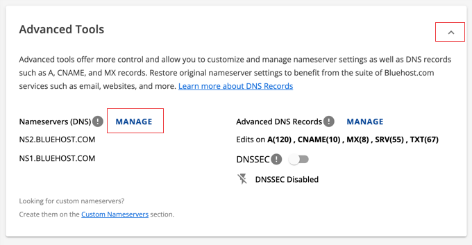 Click the 'Manage' Button Next to Your Bluehost Nameservers Click the 'Manage' Button Next to Your Bluehost Nameservers