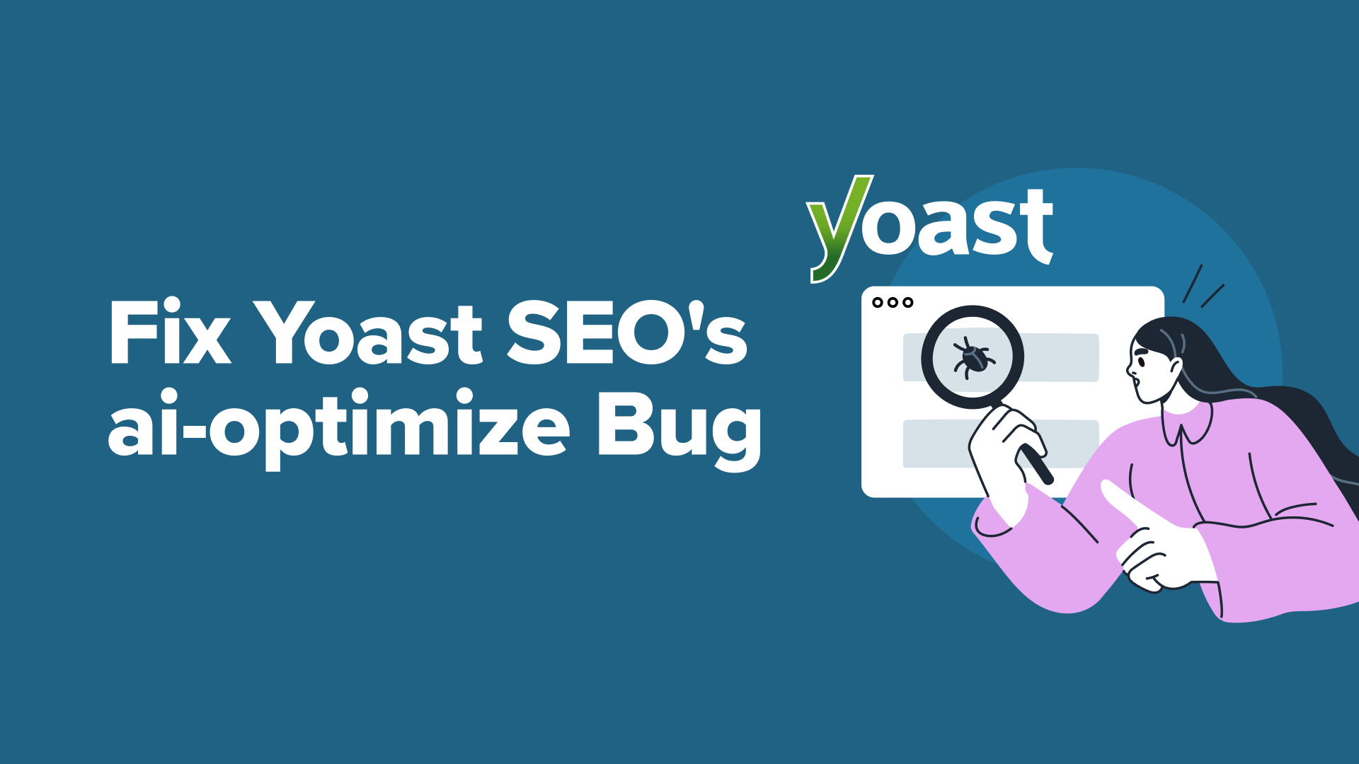 Fix Yoast SEO’s ai-optimize Bug Before It Ruins Your Site’s SEO