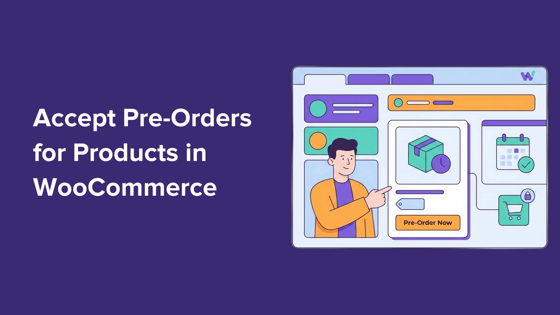 How to Accept Pre-Orders in WooCommerce (Most Stores Miss This)