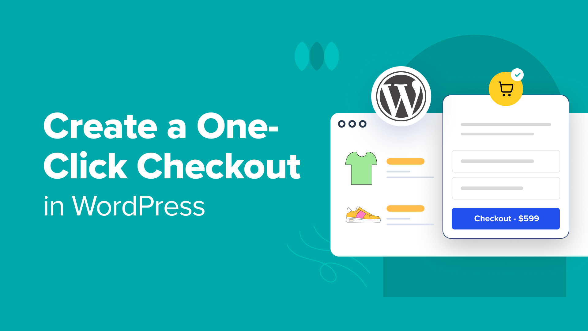 How to Create a One-Click Checkout in WordPress (5 Ways)