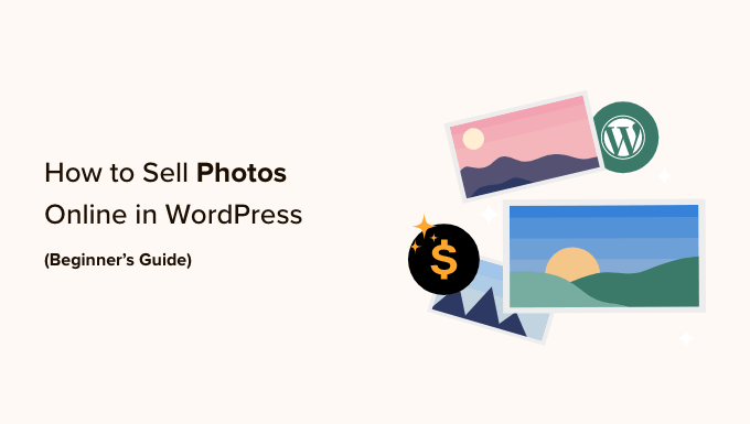 How to Sell Photos Online (Step-by-Step Beginner’s Guide)