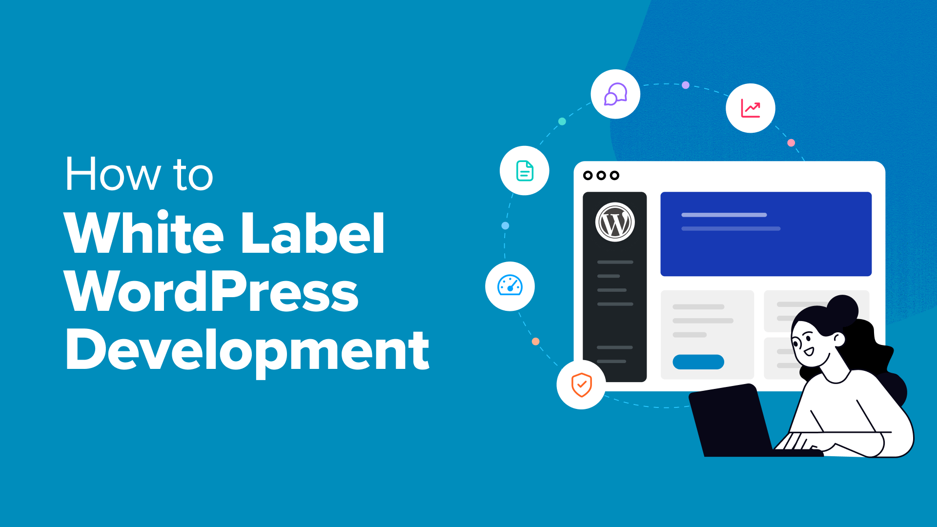 How to White Label WordPress Development for Digital Agencies (8 Tips)