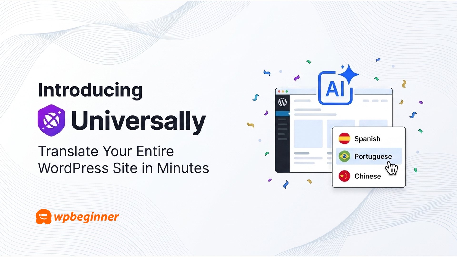 Introducing Universally: Translate Your Entire WordPress Site with AI in Minutes