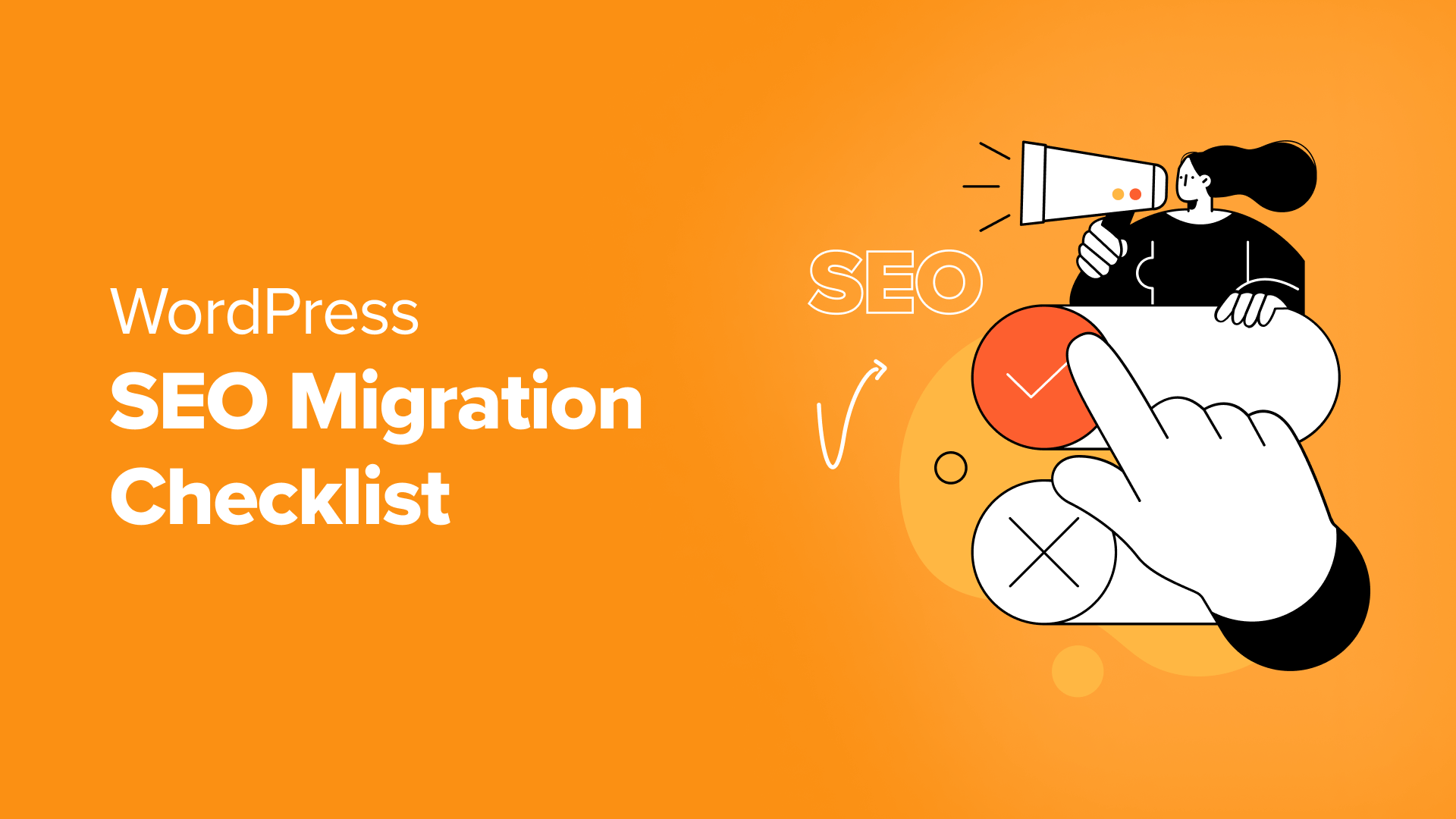 The Ultimate WordPress SEO Migration Checklist (For Beginners)