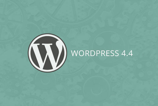 What’s New in WordPress 4.4