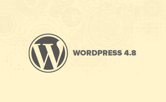 What’s New in WordPress 4.8